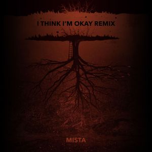 I-Think-I'm-Okay-Remix-Art