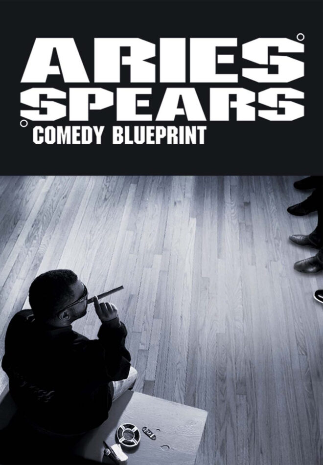 AriesSpearsComedyBlueprint_Poster