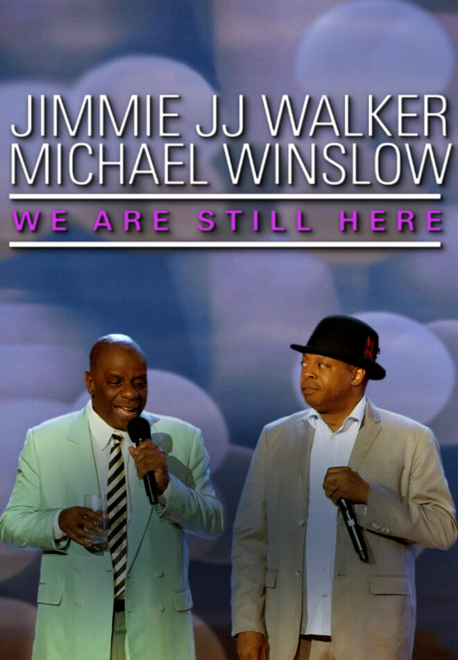 JimmieJJWalker&MichaelWinslowWeAreStillHere_Poster